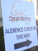 Sign for Oprah Audience