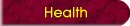 Health
